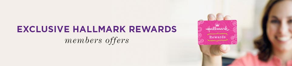 Exclusive Hallmark Rewards Member Offers